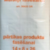 Maisiņi (22*26) 14/8/26 650gb 8my